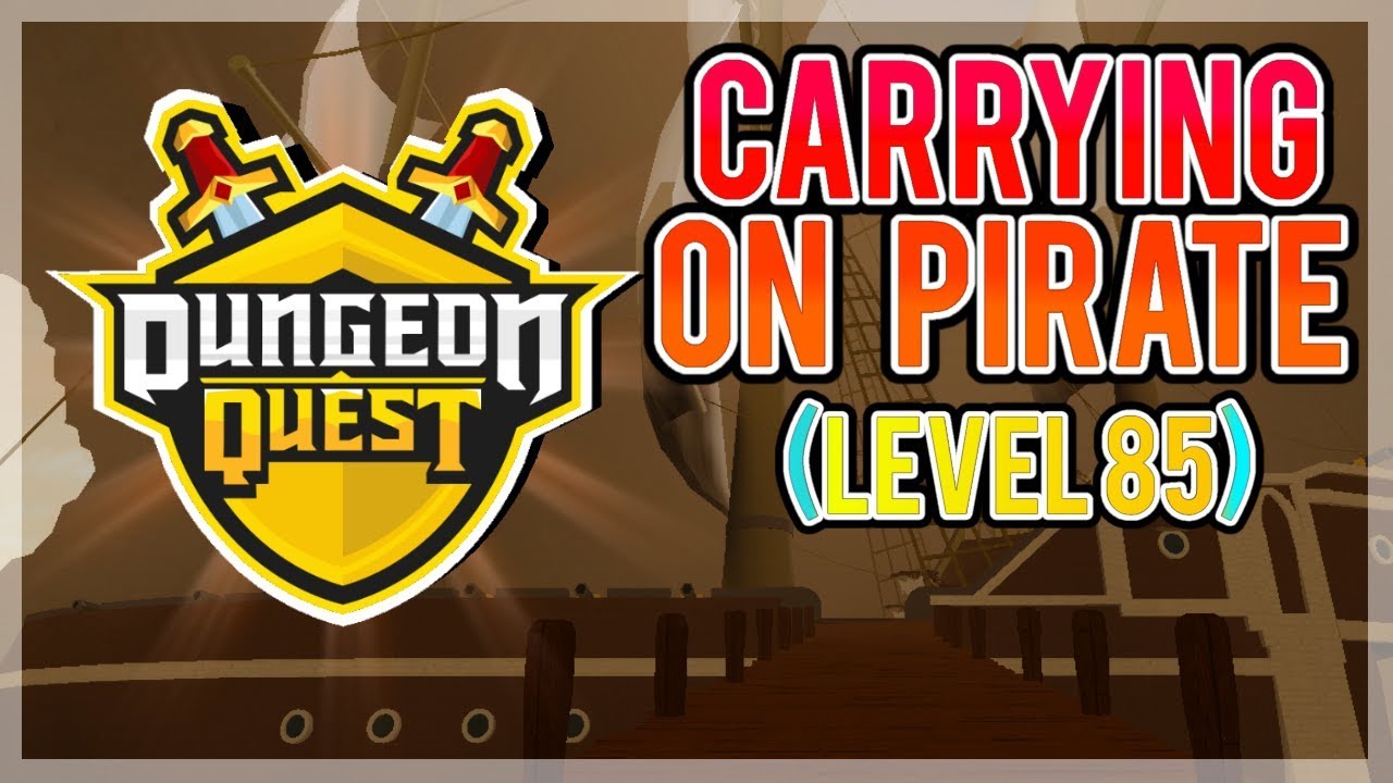 Carrying People On Pirate Dungeon Quest Roblox Livestream Grinding Pirate Outpost Level 85 Youtube - i carried people in the new underworld dungeon roblox dungeon
