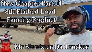 New Chapter Part.11 My 8th Flatbed Load Fencing Product