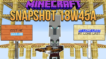 Minecraft 1.14 Snapshot 18w45a Scaffolding, Illager Patrols & Editable Signs!