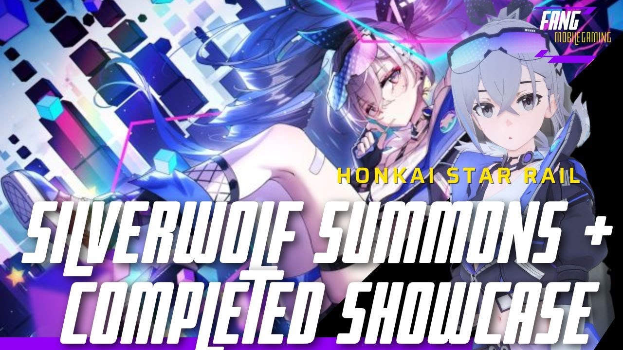 Silverwolf Summons + Max Lv80 Showcase