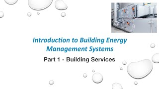 Introduction to BeMS - Part 1 - Building Services
