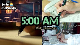 📚5:00 AM Study Motivation