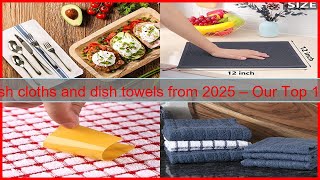 Best dish cloths and dish towels from 2025 – Our Top 10 Picks