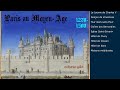 Paris au Moyen-Age 1270-1500