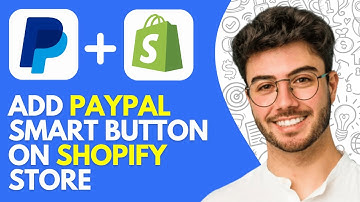 How to Add Paypal Smart Button on Shopify Store (2025) Quick & Easy Tutorial