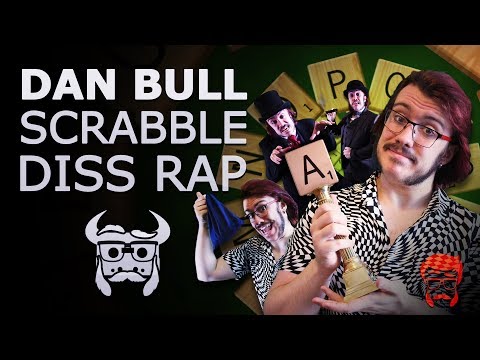 THE CHAIRMAN ROLLS AGAIN | A Dan Bull Scrabble Diss Rap