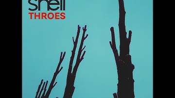 Shell - Throes [EP] [2023]