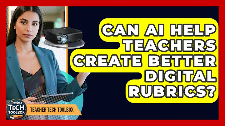 Can AI Help Teachers Create Better Digital Rubrics? - Teacher Tech Toolbox