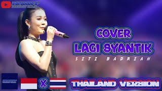 Lagi Syantik cover Thailand Version