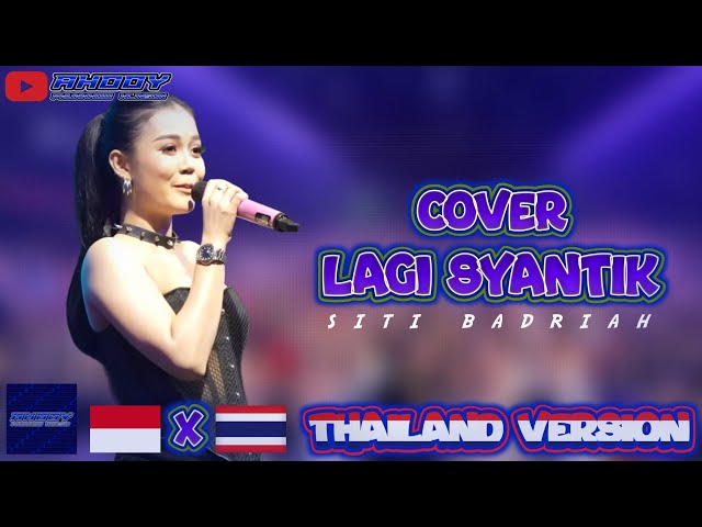 Lagi Syantik cover Thailand Version class=