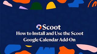 Scoot Quickstart: Google Calendar Integration