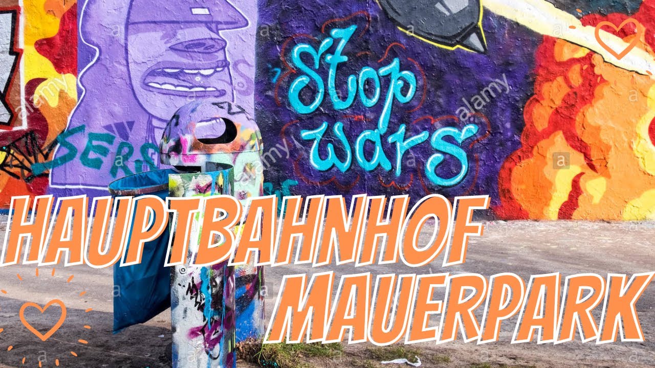 Railways to Greenways: Walking Berlin's Path from Hauptbahnhof to Mauerpark