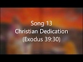 Song 13 Christian Dedication