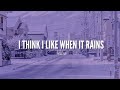 I Think I Like When It Rains - WILLIS (Video Lyrics)