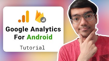 🚀 Google Analytics for Android: From Setup to Production! 📱📊