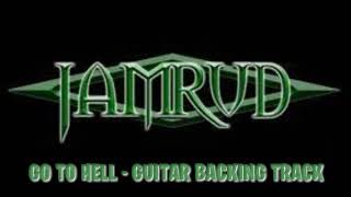 JAMRUD - GO TO HELL (GITAR BACKING TRACK)_MINUS GITAR & VOCAL