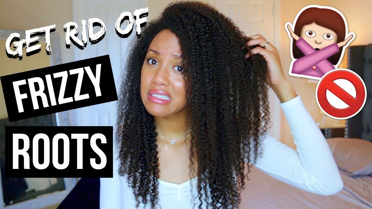 HOW TO GET RID OF FRIZZY ROOTS FOR GOOD!🚫 - YouTube