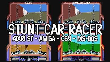 Stunt Car Racer comparison / Atari ST, Amiga, C64, MS-DOS