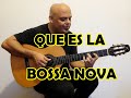 QUE ES LA BOSSA NOVA POR FLAVIO MENDES 2020