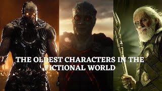 The Oldest Fictional Characters In the Multiverse | Ages Of The Oldest Fictional Characters.