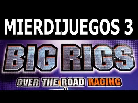 Mierdijuegos 3 - Big Rigs: Super Camiones Asesinos