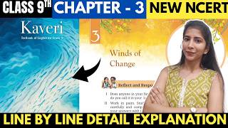 Winds of Change | Class 9th English - Kaveri | Chapter - 3 | Detailed Explain | Edumentorials |