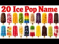 Learn 20 Ice Pop Names for Kids | Ice Pop Names in Hindi and English with Pictures | Frozen Treat