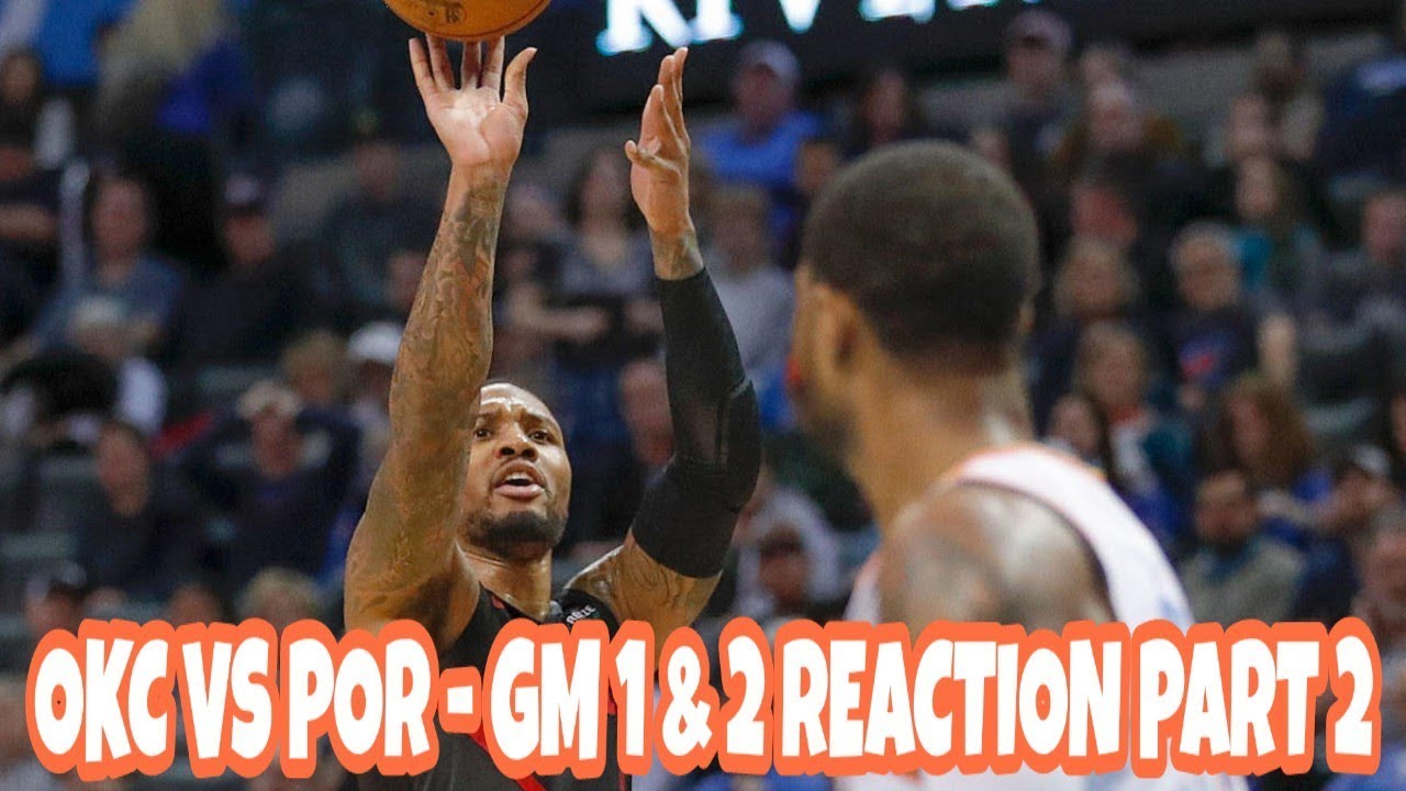 NBA Playoffs 2019 Oklahoma City Thunder Vs Portland Trailerblazers Game 1 2 REACTION Part 2 