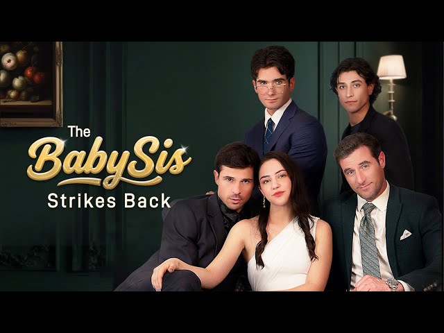 The Baby Sis Strikes Back