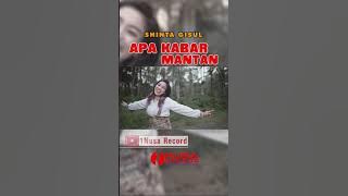 APA KABAR MANTAN - SHINTA GISUL ( Teaser)