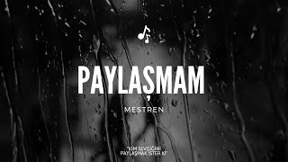Mestren - Paylaşmam Prodby 