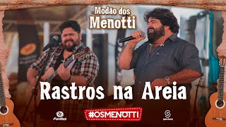 César Menotti & Fabiano - Rastros na Areia (Clipe Oficial) chords