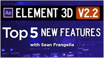 Element 3D V2 Tutorial - Top 5 New Features V2.2 (After Effects E3D Version 2.2) - Sean Frangella