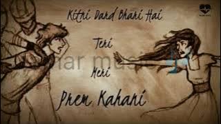 teri meri prem kahani hindi song || teri meri prem kahani indian song || bollywood song