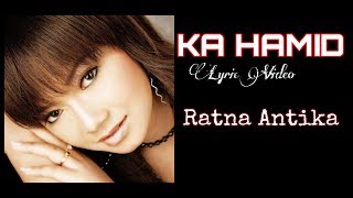 Ratna Antika - Ka Hamid - House Music Samudra Record (Lyric)