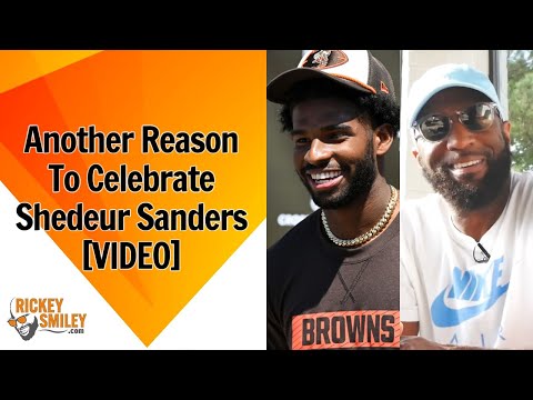 Another Reason To Celebrate Shedeur Sanders
