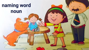 noun || naming words - person, place, animal and thing|| part 2 || class 2 English Grammar Chapter 5