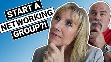 How to Start Your Own Networking Group (and Grow Your Business)