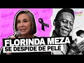 Florinda Meza se despide de Pelé: &quot;Deseo que hoy esté con mi Rober, pateando los dos un balón&quot;