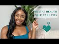 HOW TO TAKE CARE OF YOUR MENTAL HEALTH &amp; WELLBEING