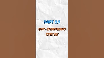 How to Use Dot-Shorthand in Dart 3.9 #FlutterTips #Shorts