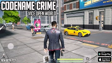 Codename Crime-Vice Open World (Part 2) Gameplay Android & IOS