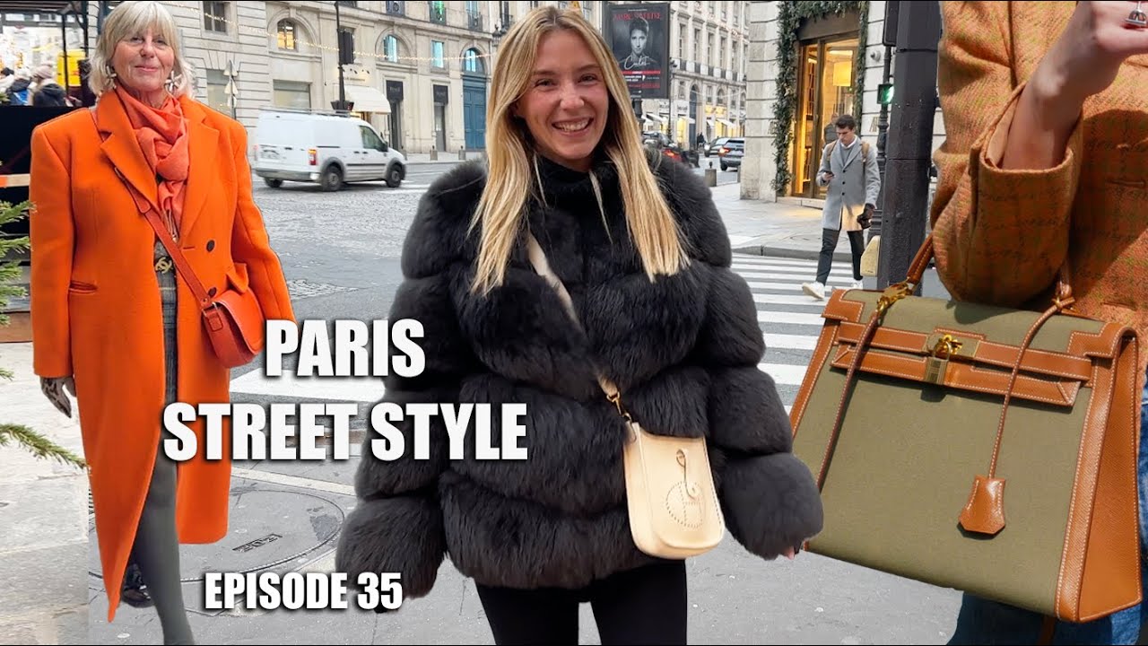 WHAT EVERYONE IS WEARING IN PARIS → PARIS Street Style Fashion → EPISODE.35  