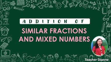 Addition of Similar Fractions and Mixed Numbers