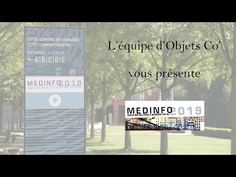 MEDINFO 2019 présenté par Objets Co'