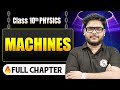 Machines Complete Chapter in One Shot | Class 10 Physics | ICSE Board