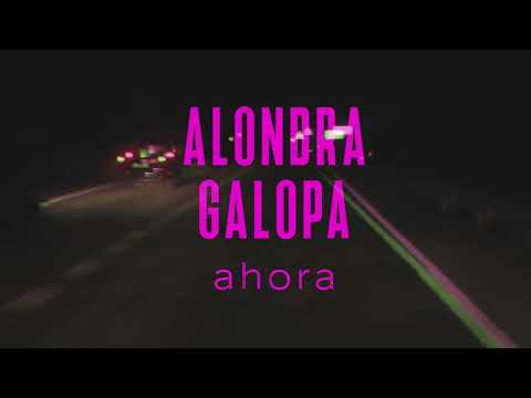 Alondra Galopa - Ahora (Video Oficial)