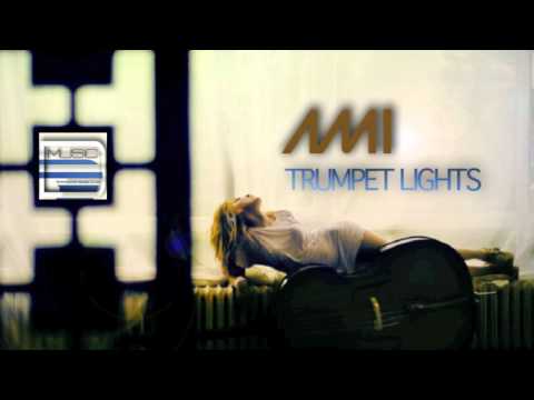 Ami - Trumpet Lights (Original Version)