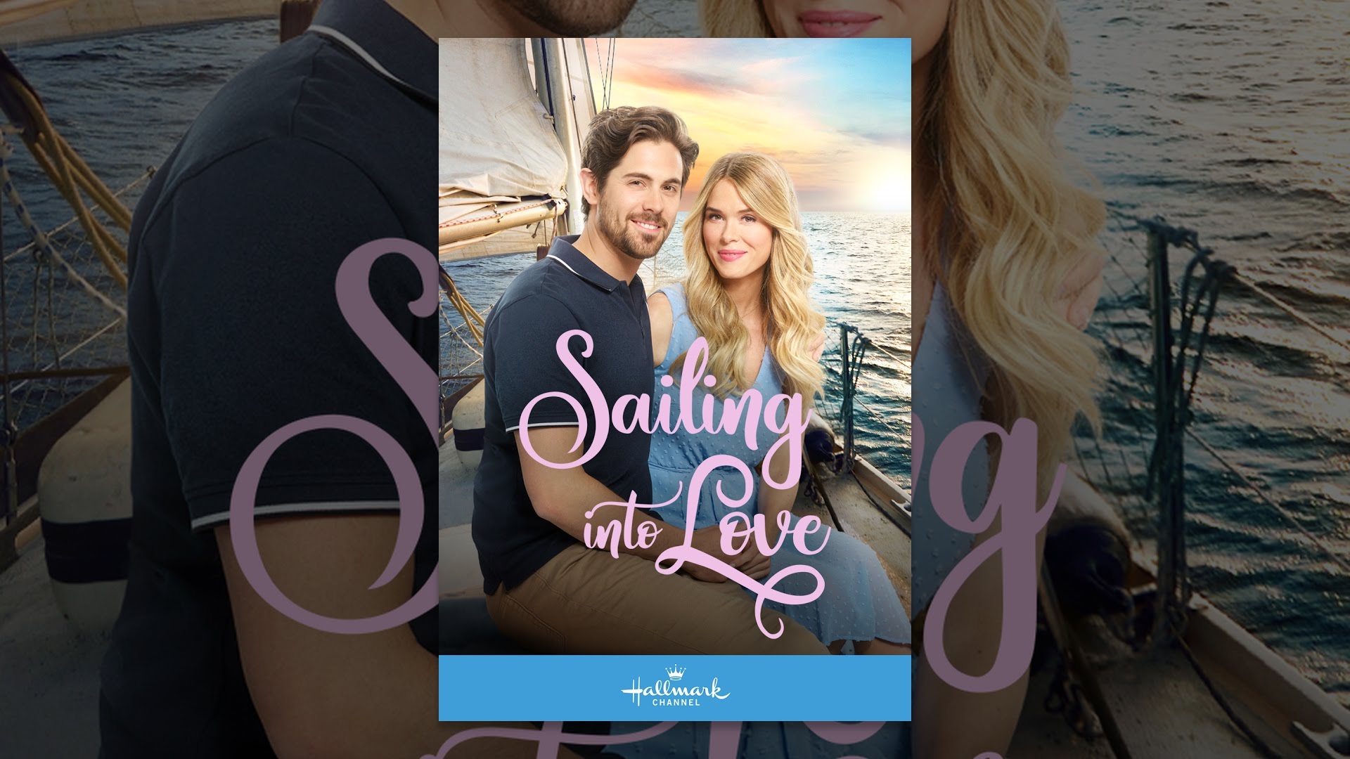 Sailing Into Love YouTube