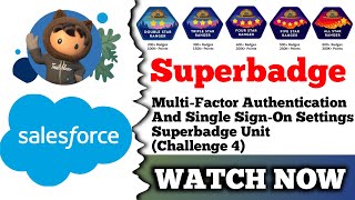 MultiFactor Authentication and Single SignOn Settings Superbadge Unit | Salesforce | Challenge 1